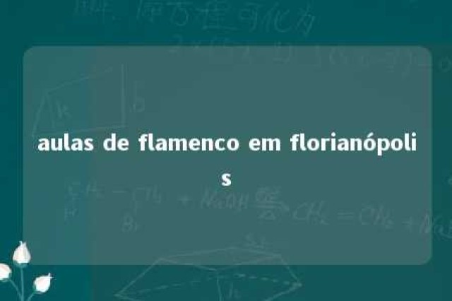 aulas de flamenco em florianópolis 