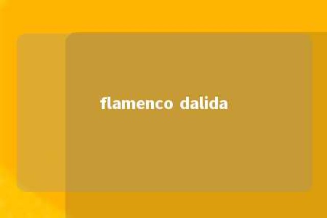 flamenco dalida 