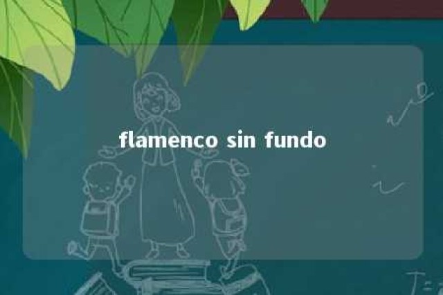 flamenco sin fundo 