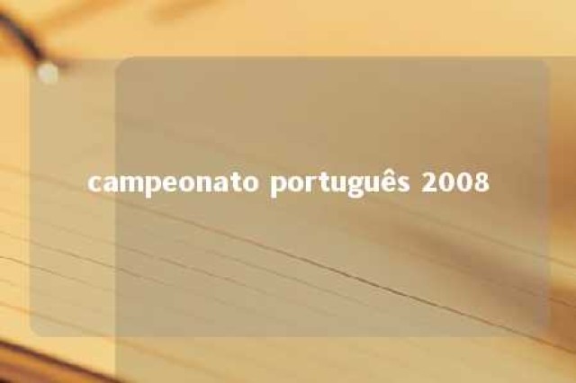 campeonato português 2008 