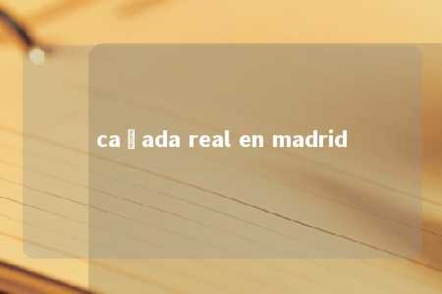 cañada real en madrid 