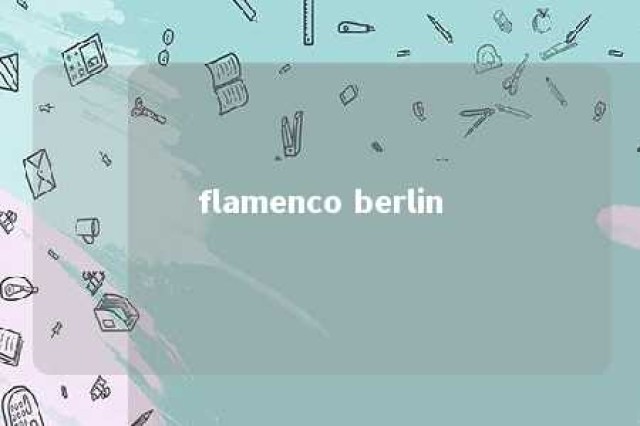 flamenco berlin 