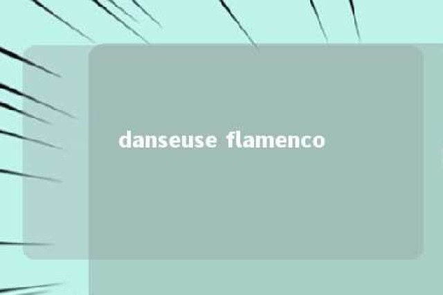 danseuse flamenco 