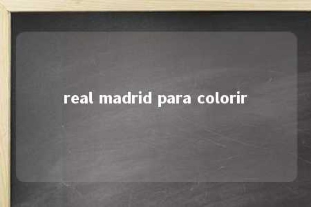 real madrid para colorir 