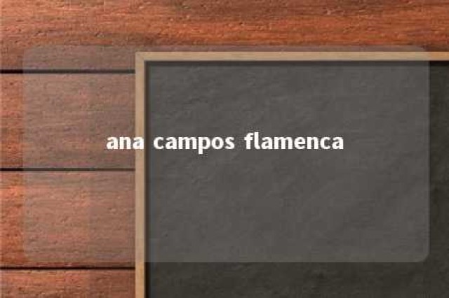 ana campos flamenca 