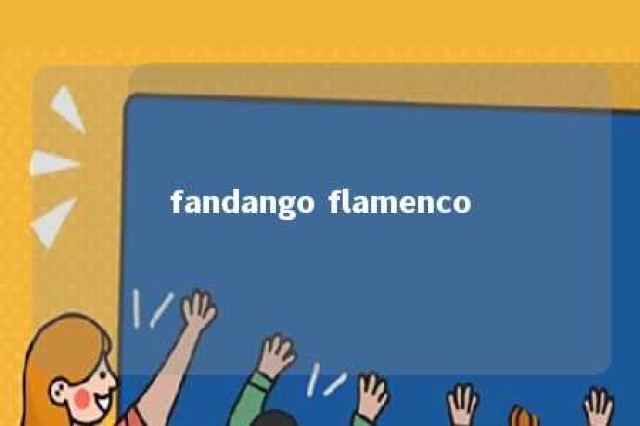 fandango flamenco 