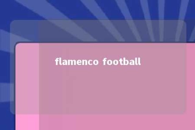 flamenco football 