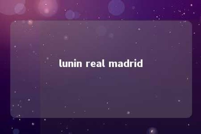 lunin real madrid 