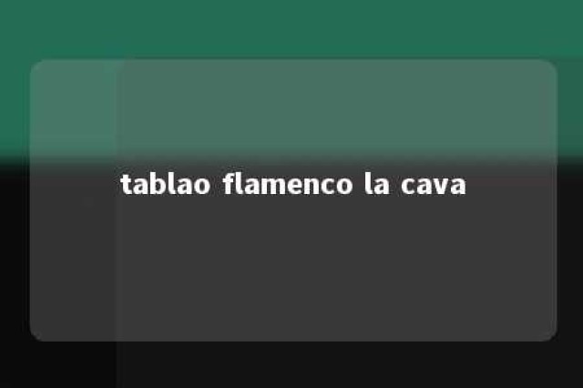 tablao flamenco la cava 