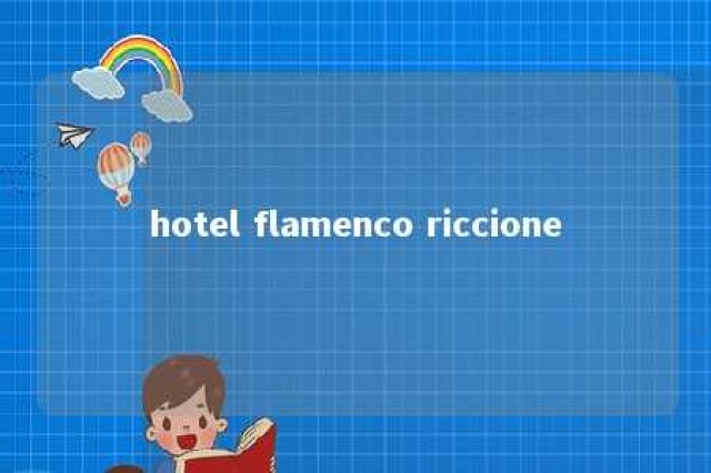 hotel flamenco riccione 