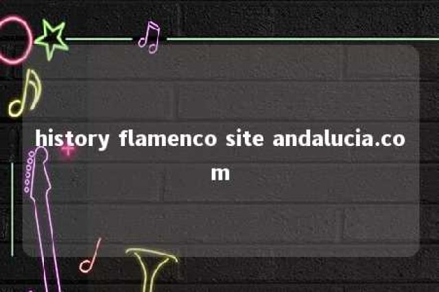 history flamenco site andalucia.com 