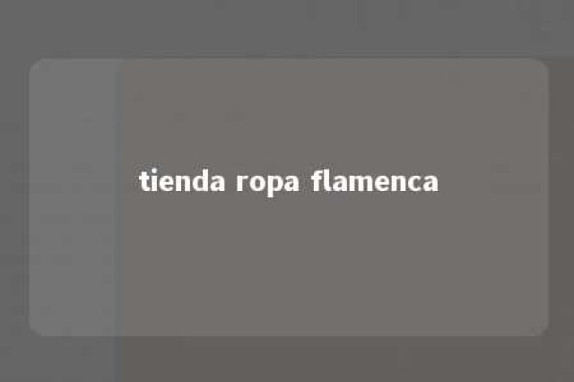 tienda ropa flamenca 