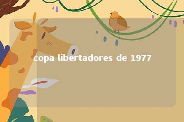 copa libertadores de 1977 