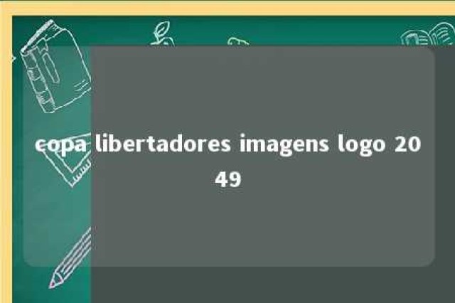 copa libertadores imagens logo 2049 