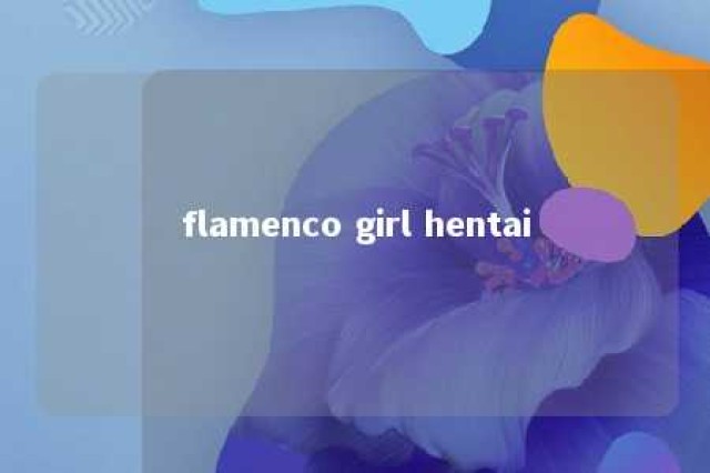 flamenco girl hentai 