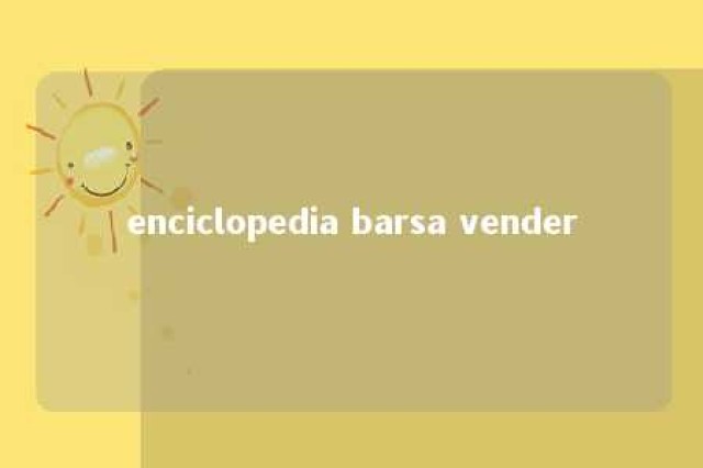 enciclopedia barsa vender 