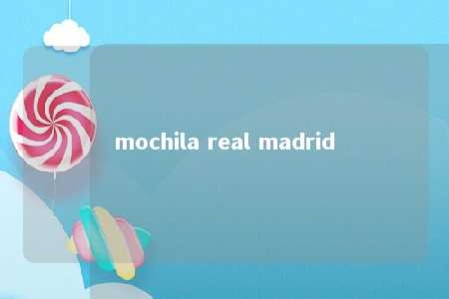 mochila real madrid 