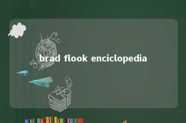 brad flook enciclopedia 