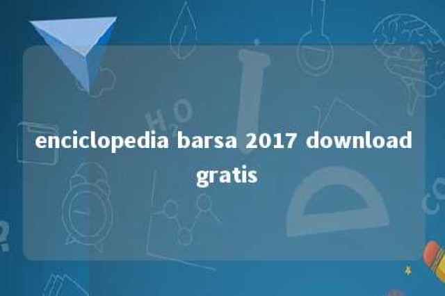 enciclopedia barsa 2017 download gratis 