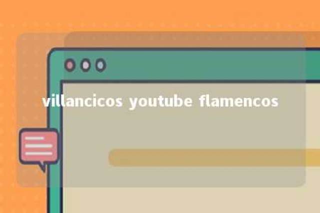 villancicos youtube flamencos 