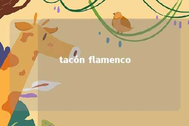 tacón flamenco 