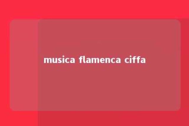 musica flamenca ciffa 