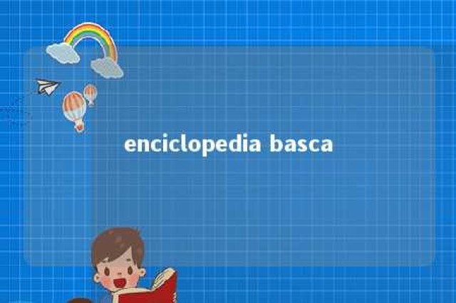 enciclopedia basca 