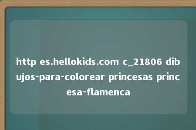 http es.hellokids.com c_21806 dibujos-para-colorear princesas princesa-flamenca 