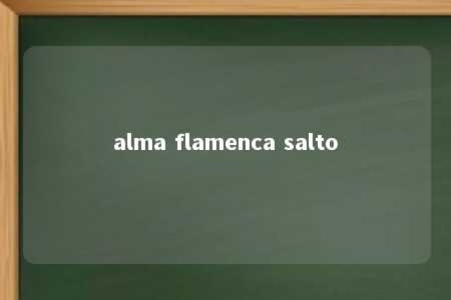 alma flamenca salto 