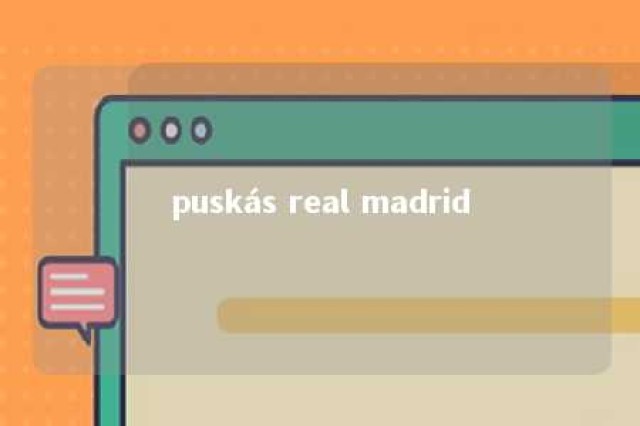 puskás real madrid 