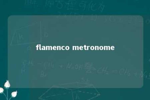 flamenco metronome 