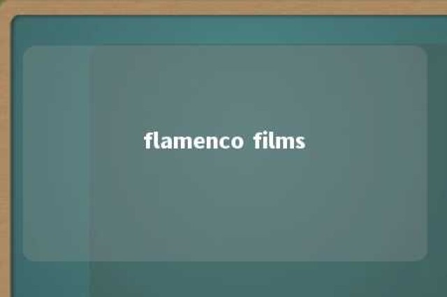 flamenco films 