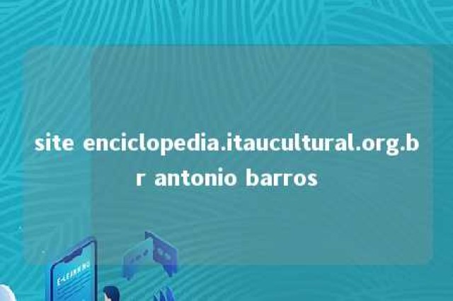 site enciclopedia.itaucultural.org.br antonio barros 