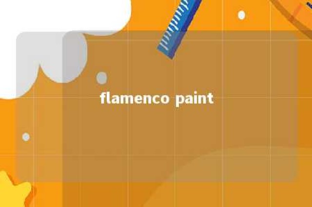 flamenco paint 