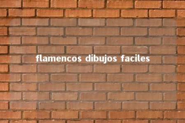 flamencos dibujos faciles 