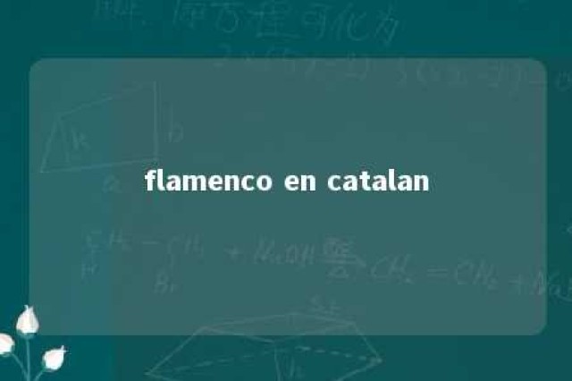 flamenco en catalan 