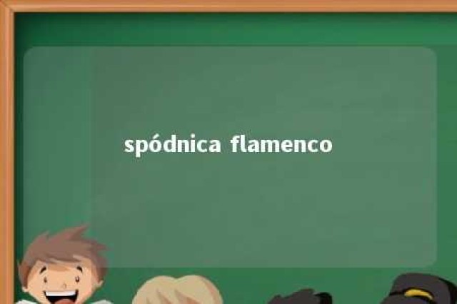 spódnica flamenco 