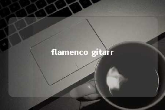 flamenco gitarr 