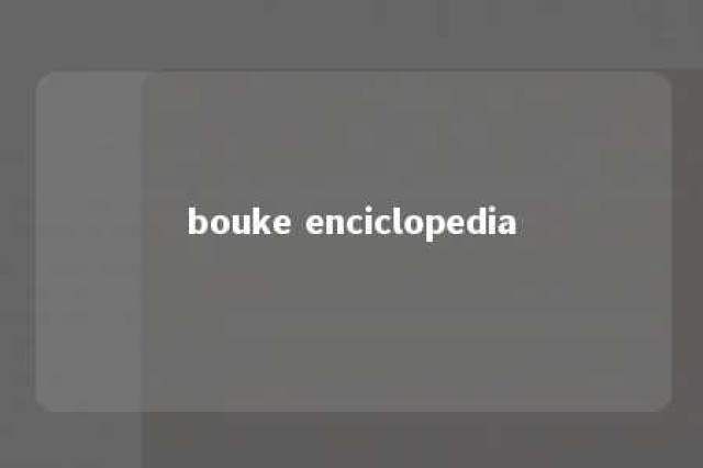 bouke enciclopedia 