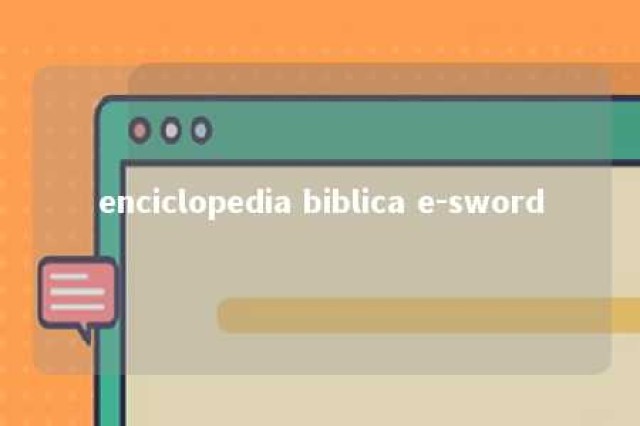 enciclopedia biblica e-sword 