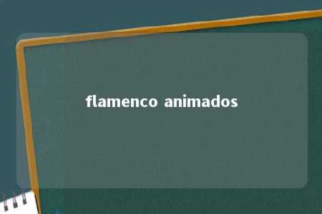 flamenco animados 