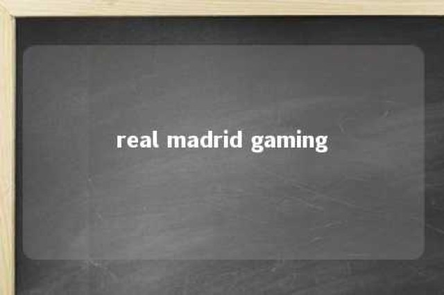 real madrid gaming 