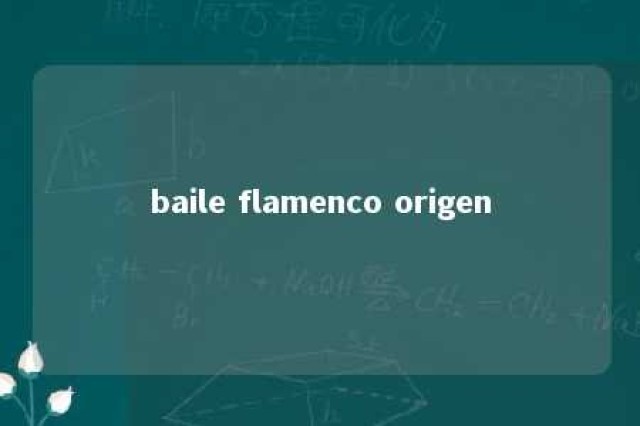 baile flamenco origen 