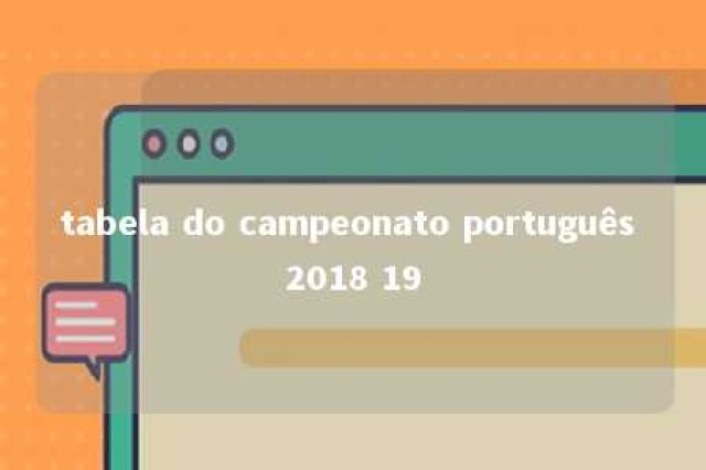 tabela do campeonato português 2018 19 