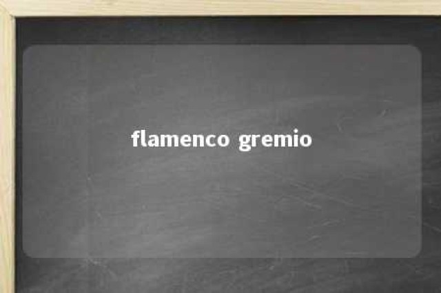 flamenco gremio 