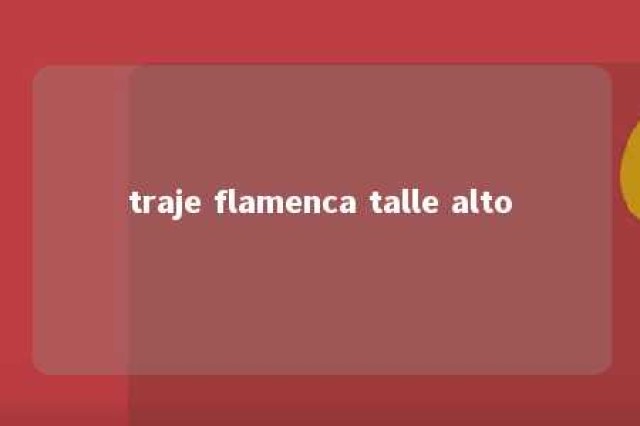 traje flamenca talle alto 