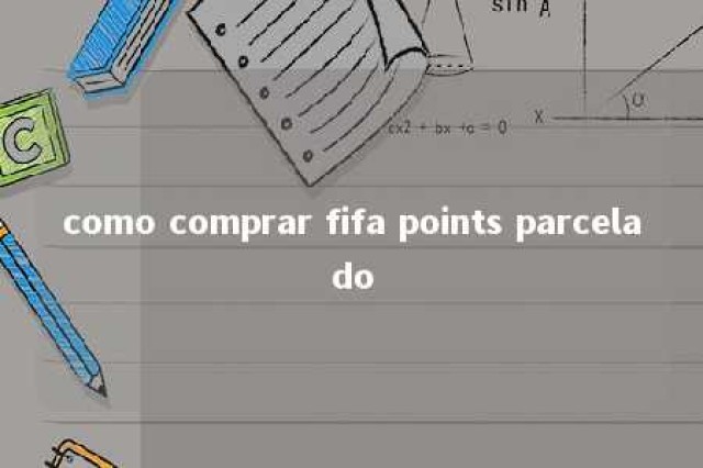 como comprar fifa points parcelado 