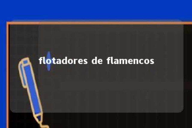 flotadores de flamencos 