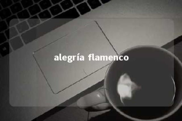 alegría flamenco 