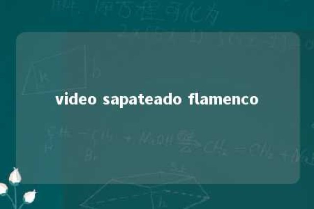 video sapateado flamenco 